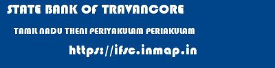 STATE BANK OF TRAVANCORE  TAMIL NADU THENI PERIYAKULAM PERIAKULAM  ifsc code